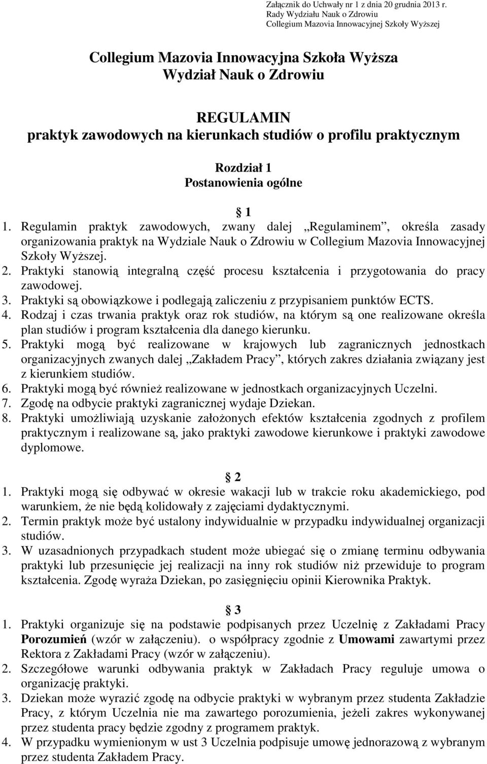 profilu praktycznym Rozdział 1 Postanowienia ogólne 1 1.