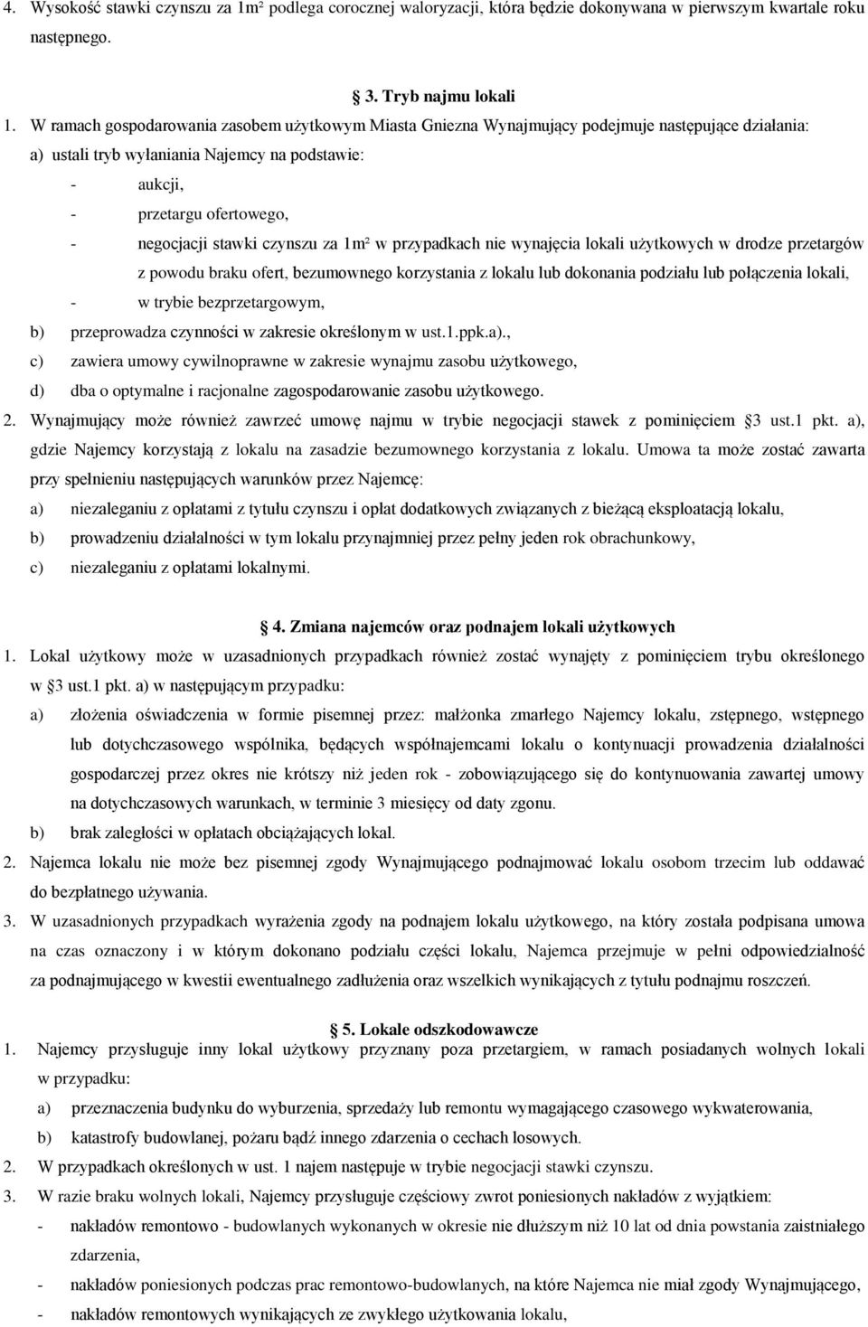 stawki czynszu za 1m² w przypadkach nie wynajęcia lokali użytkowych w drodze przetargów z powodu braku ofert, bezumownego korzystania z lokalu lub dokonania podziału lub połączenia lokali, - w trybie