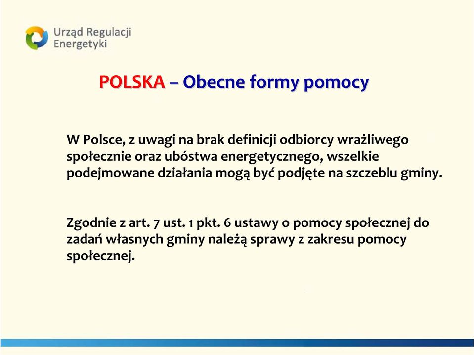 działania mogą być podjęte na szczeblu gminy. Zgodnie z art. 7 ust. 1 pkt.