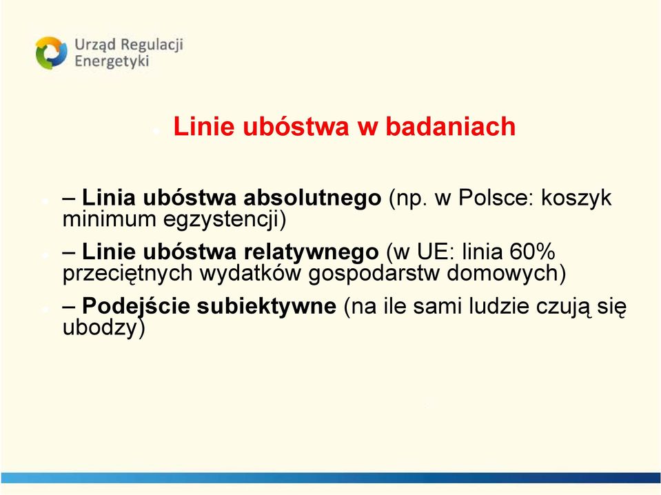 relatywnego (w UE: linia 60% przeciętnych wydatków