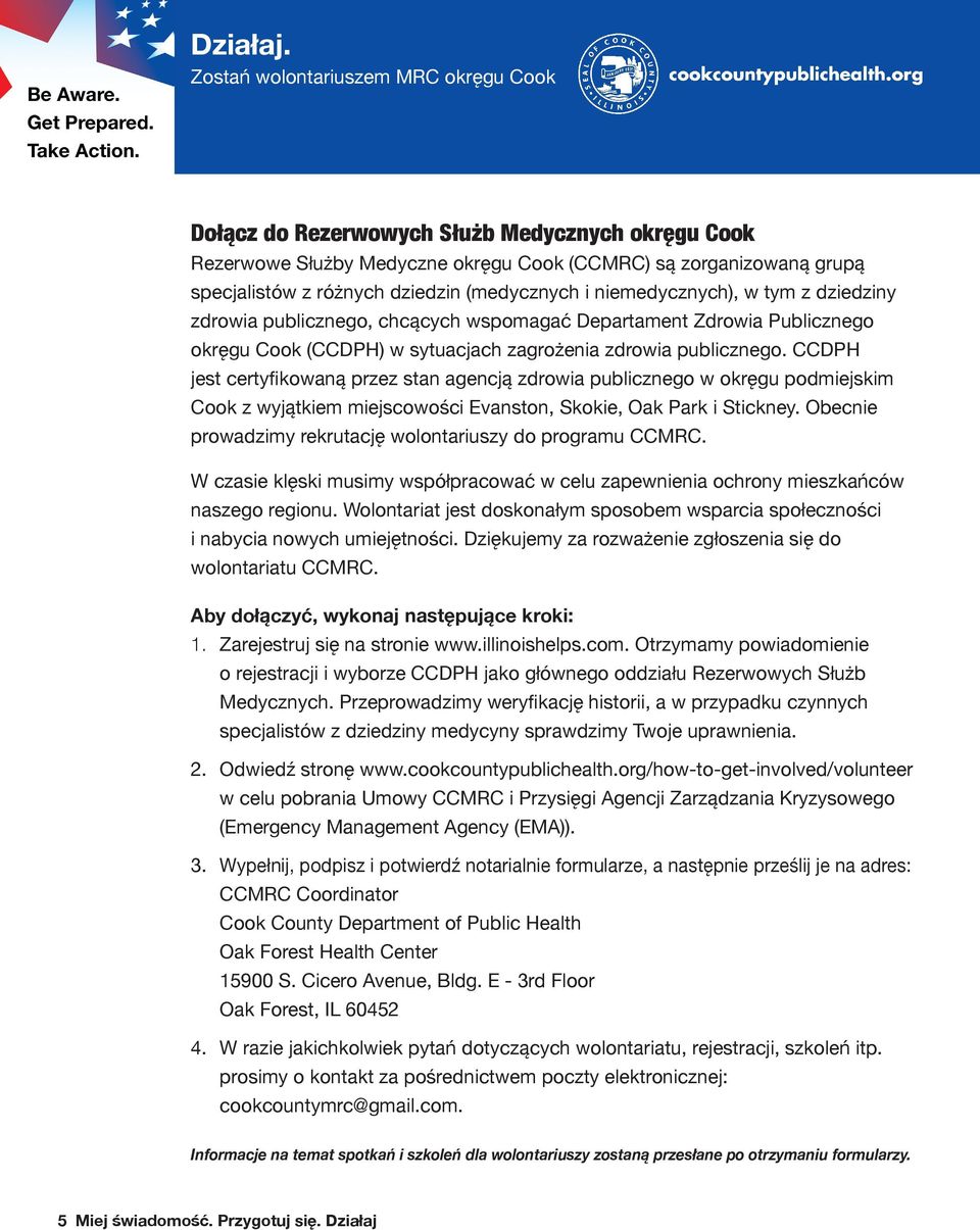 niemedycznych), w tym z dziedziny zdrwia publiczneg, chcących wspmagać Departament Zdrwia Publiczneg kręgu Ck (CCDPH) w sytuacjach zagrżenia zdrwia publiczneg.