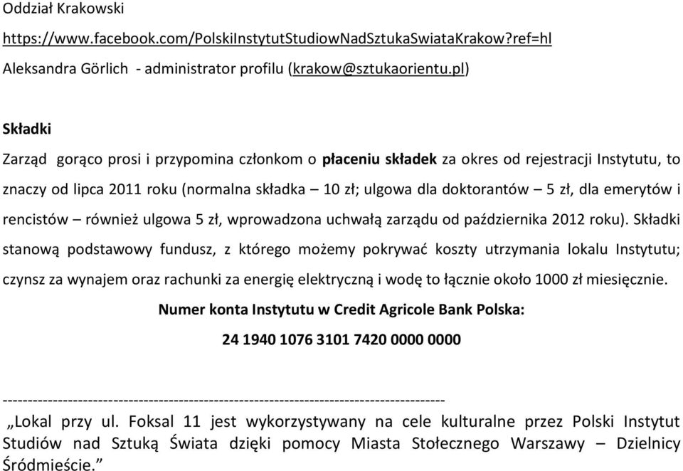 emerytów i rencistów również ulgowa 5 zł, wprowadzona uchwałą zarządu od października 2012 roku).