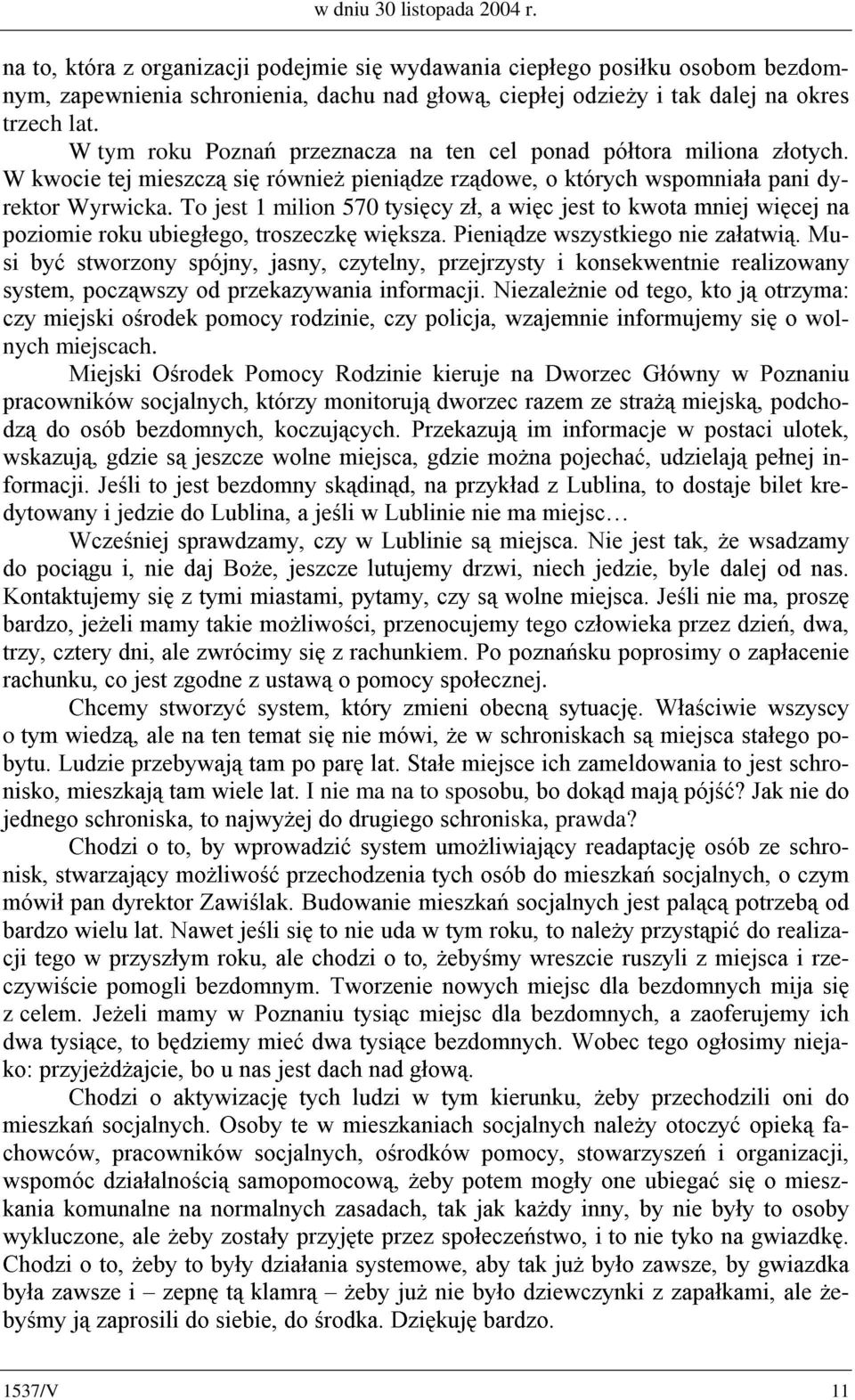 To jest 1 milion 570 W\VLF\ ]á D ZLF MHVW WR NZRWD PQLHM ZLFHM QD SR]LRPLH URNX XELHJáHJR WURV]HF]N ZLNV]D 3LHQLG]H ZV]\VWNLHJR QLH ]DáDWZL 0u- VL E\ü VWZRU]RQ\ VSyMQ\ MDVQ\ F]\WHOQ\ SU]HMU]\VW\ L