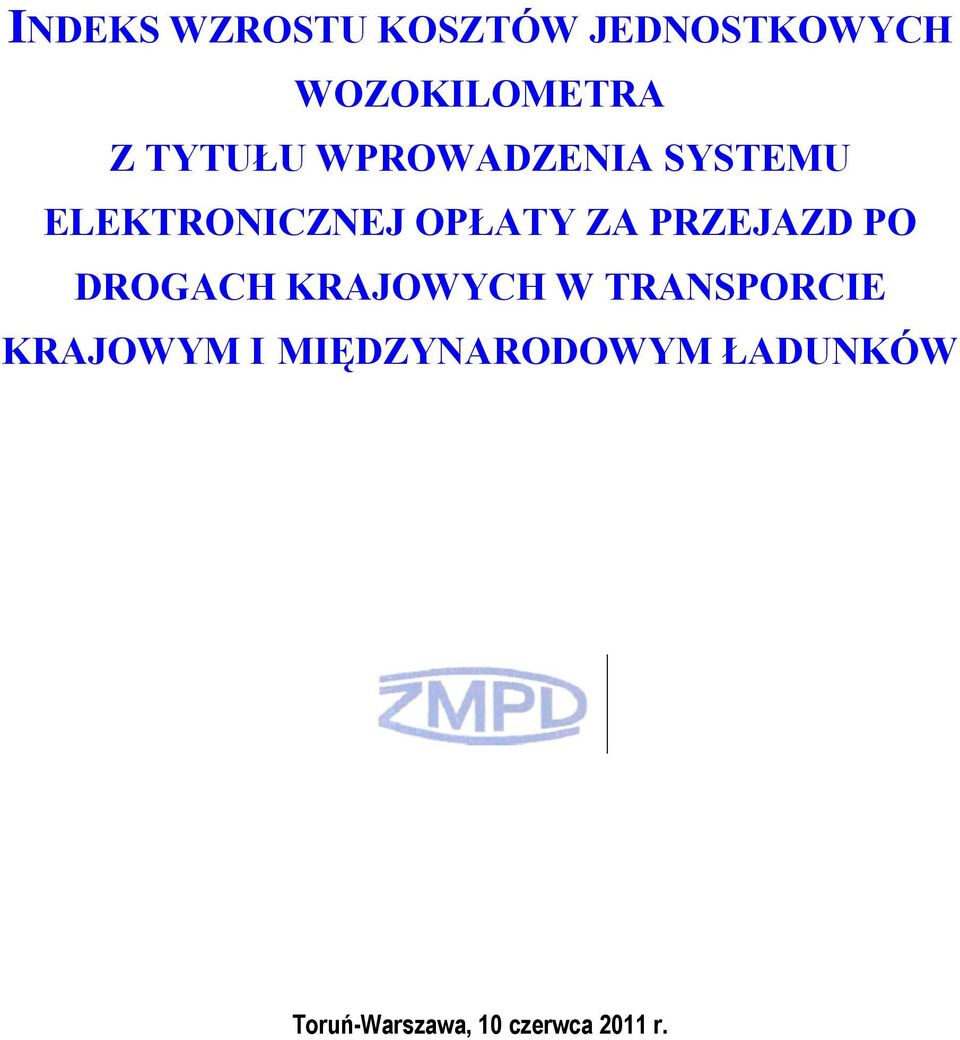 PRZEJAZD PO DROGACH KRAJOWYCH W TRANSPORCIE KRAJOWYM I