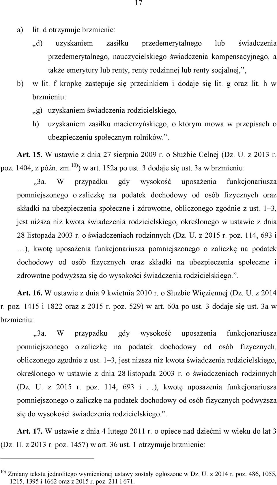 socjalnej,, b) w lit. f kropkę zastępuje się przecinkiem i dodaje się lit. g oraz lit.