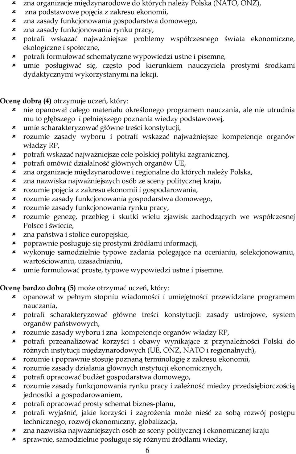 kierunkiem nauczyciela prostymi środkami dydaktycznymi wykorzystanymi na lekcji.