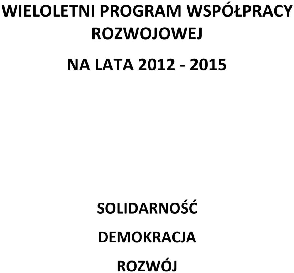 NA LATA 2012-2015