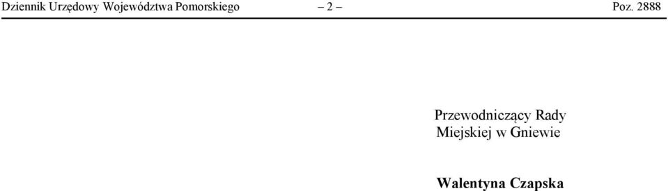 Poz. 2888 Przewodniczący