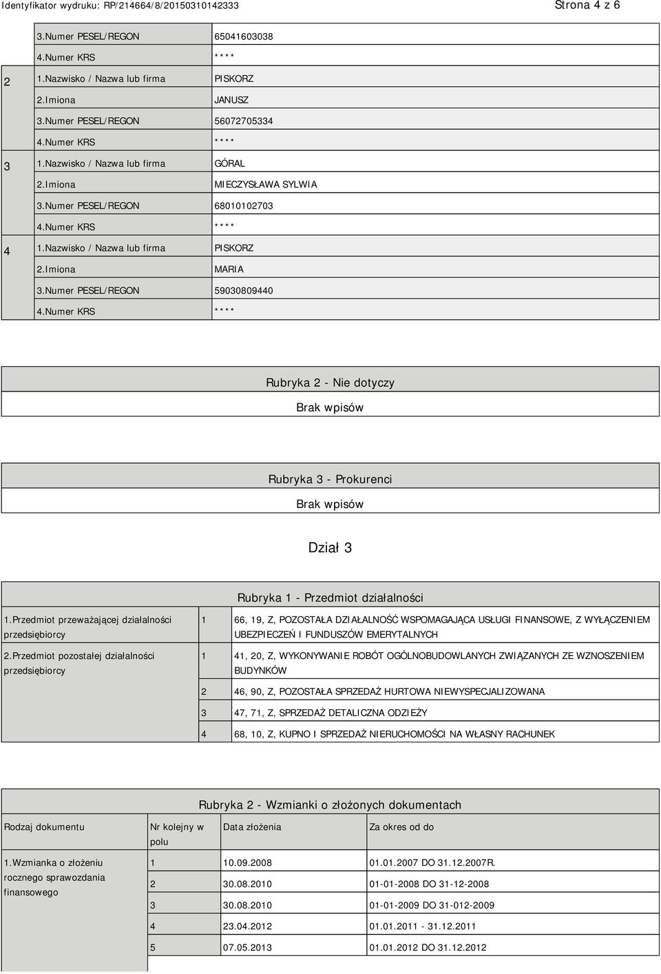 Przedmiot przeważającej działalności przedsiębiorcy 2.