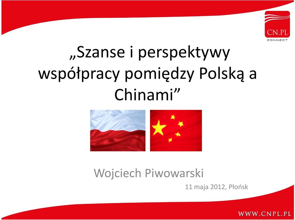 Polską a Chinami