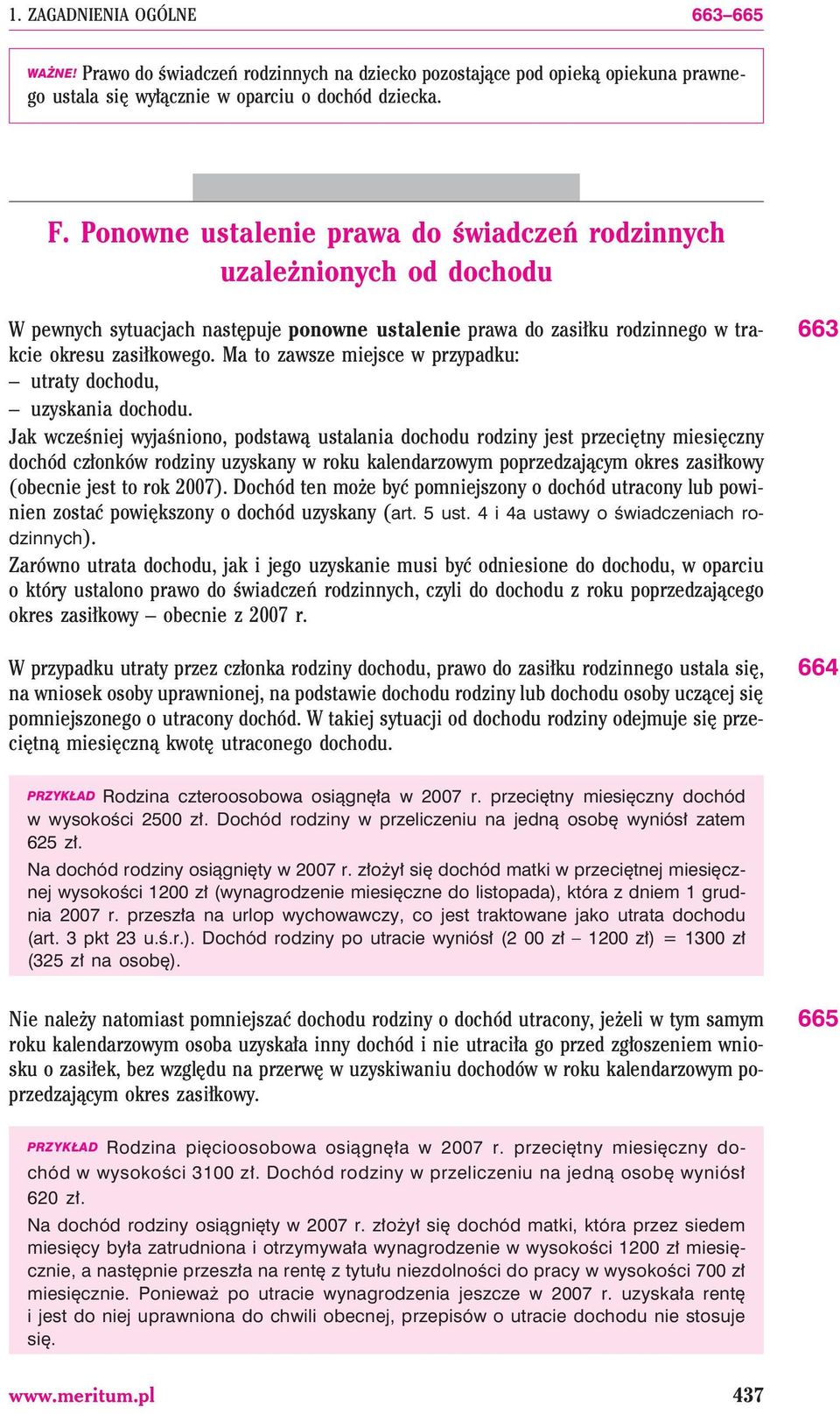 Ma to zawsze miejsce w przypadku: utraty dochodu, uzyskania dochodu.