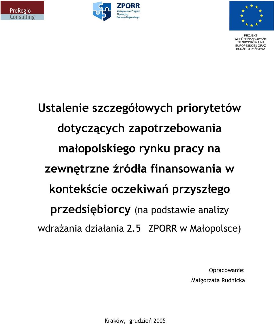 zewnętrzne źródła finansowania w kontekście oczekiwań przyszłego przedsiębiorcy (na