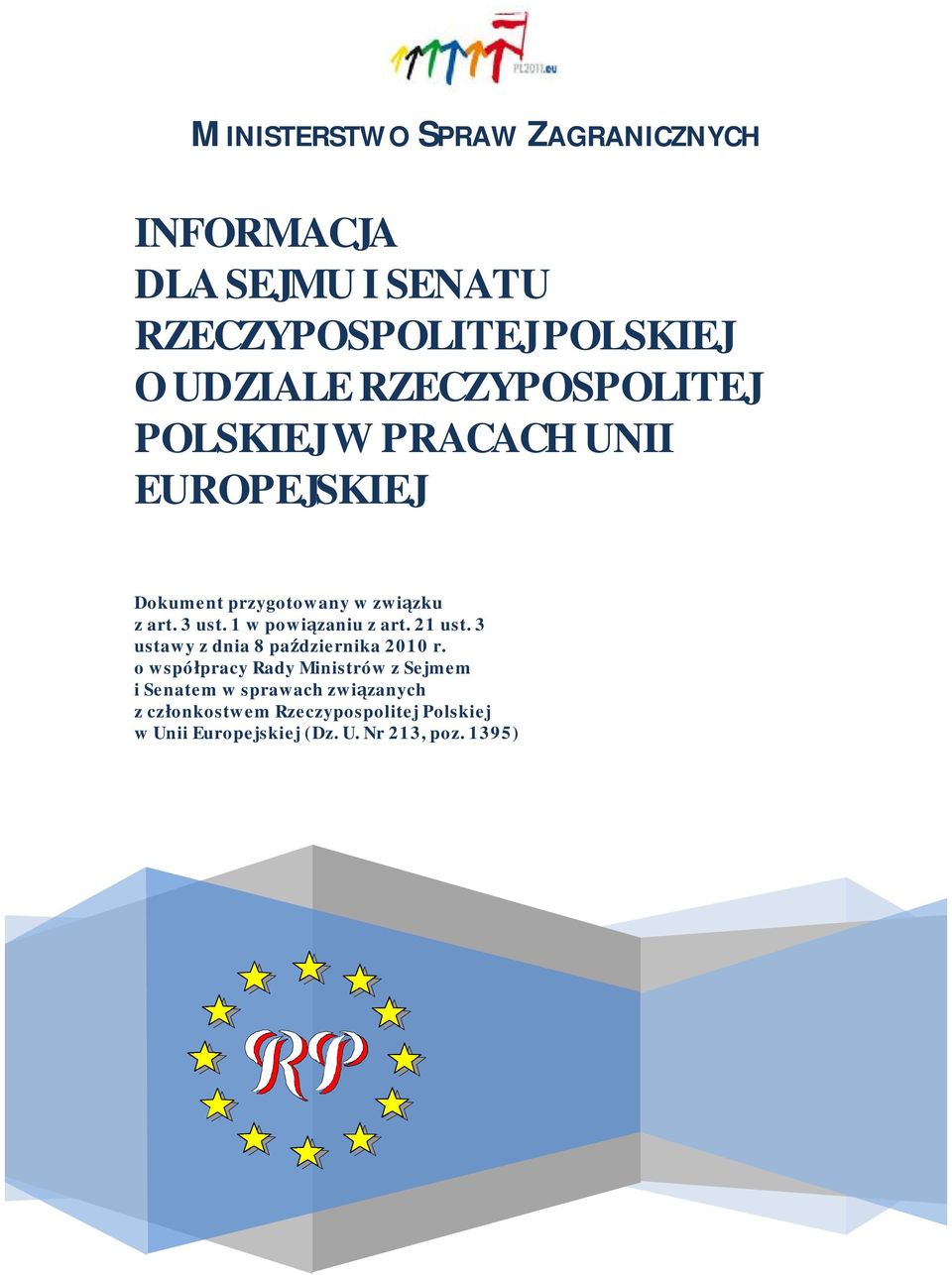 1 w powiązaniu z art. 21 ust. 3 ustawy z dnia 8 października 2010 r.