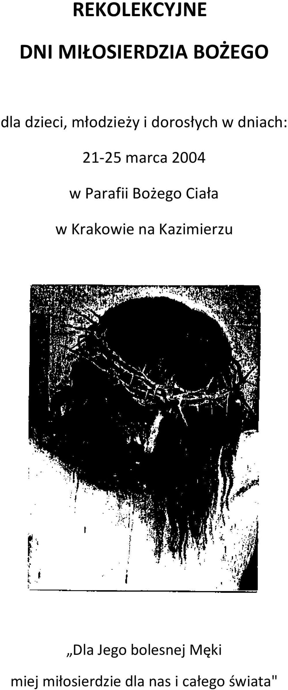 Parafii Bożego Ciała w Krakowie na Kazimierzu Dla