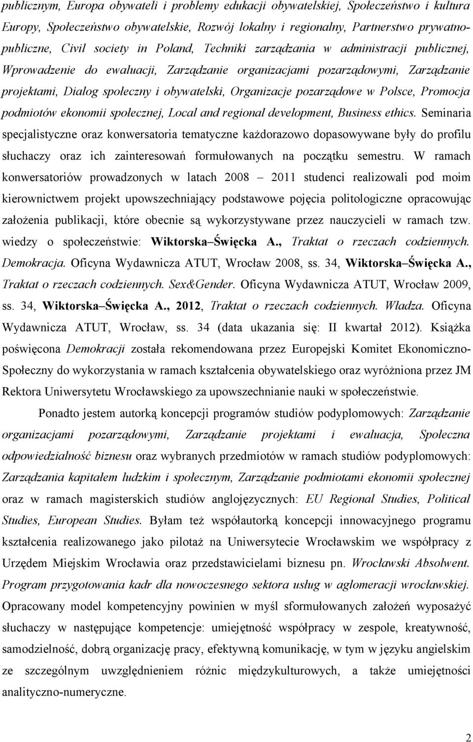 pozarządowe w Polsce, Promocja podmiotów ekonomii społecznej, Local and regional development, Business ethics.