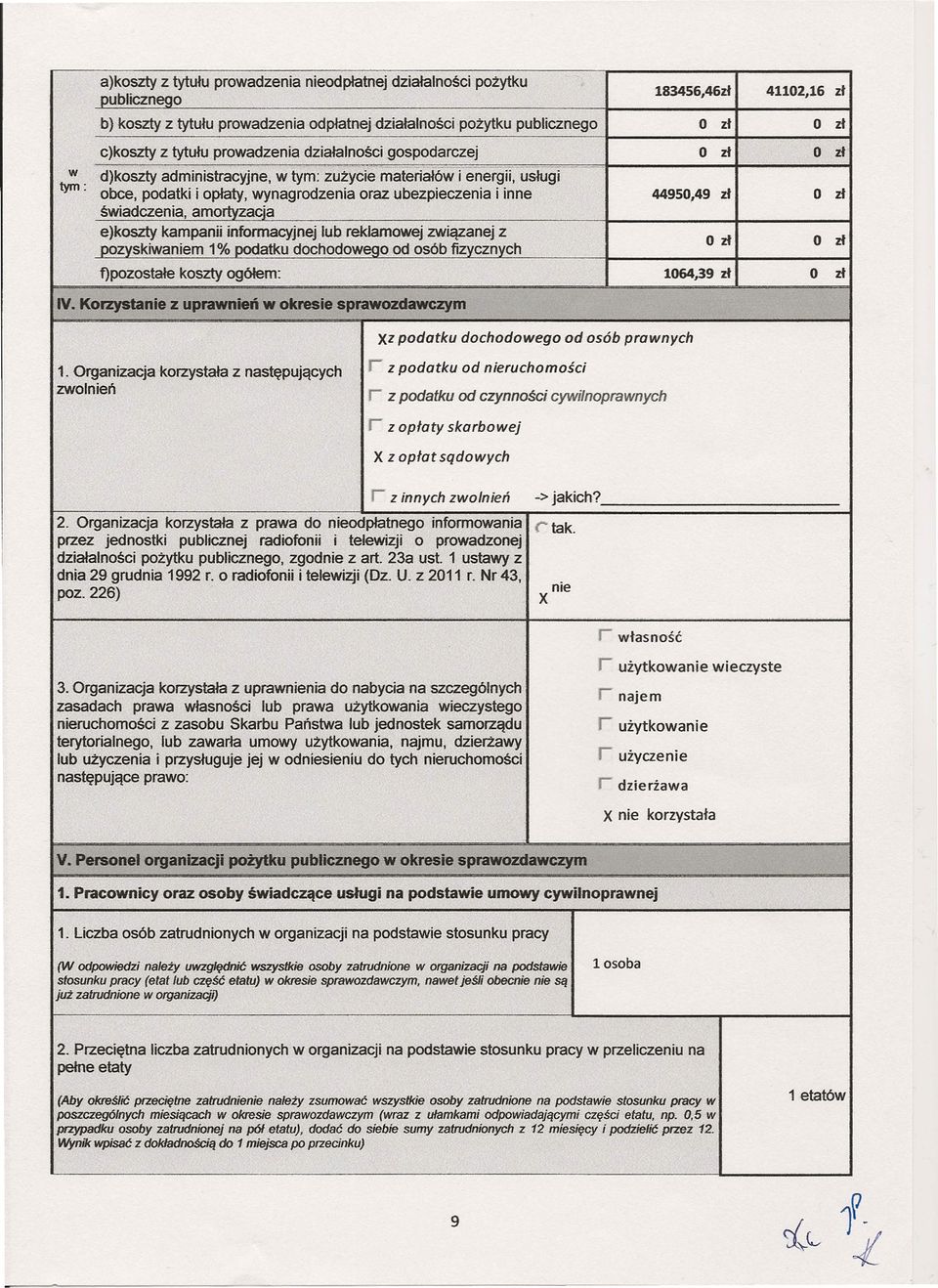 - d)koszty administracyjne, zużycie -matenał6 (energii,-usługi obce, podatki i opłaty, ynagrodzenia oraz ubezpieczenia i inne 950,9 śiadczenia, amortyzacja e}koszty kampanii informacyjnej lub