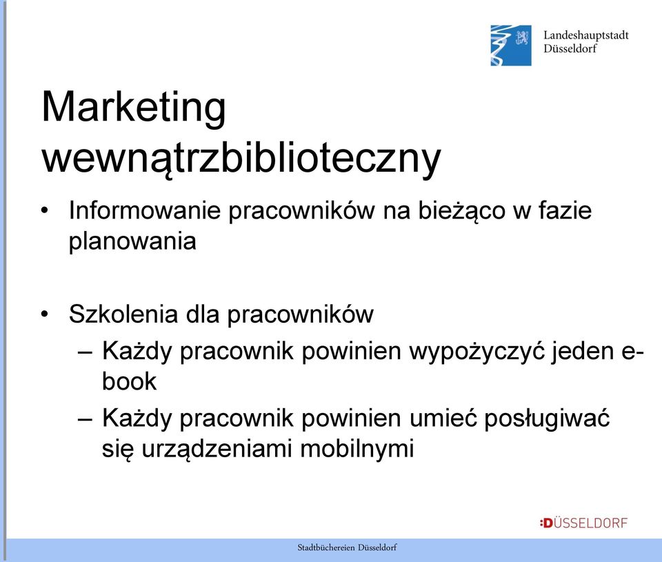 Każdy pracownik powinien wypożyczyć jeden e- book Każdy