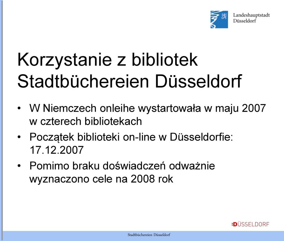 Początek biblioteki on-line w Düsseldorfie: 17.12.