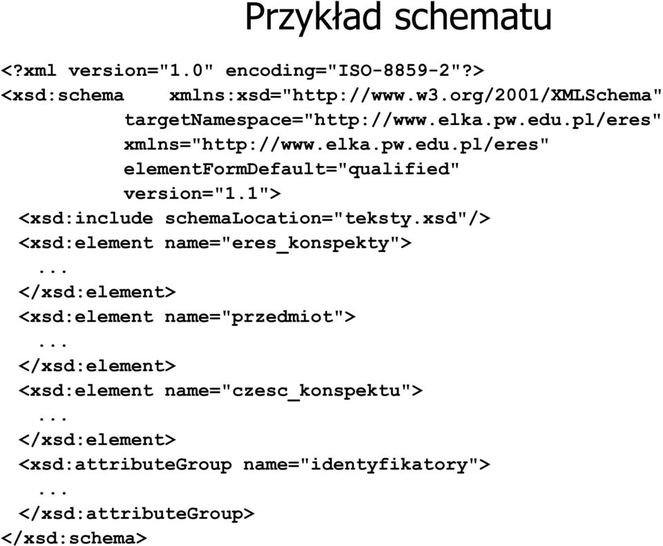 1"> <xsd:include schemalocation="teksty.