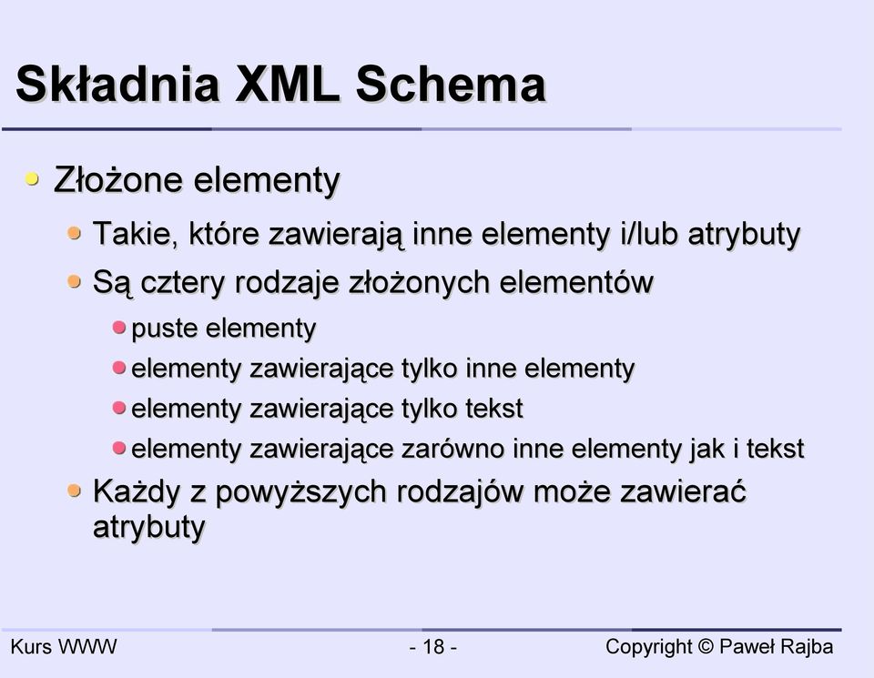 zawierające tylko inne elementy elementy zawierające tylko tekst elementy