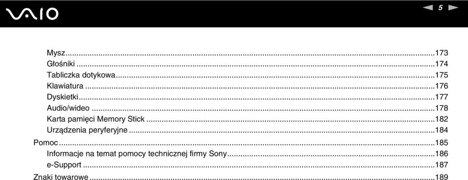 ..182 Urządzenia peryferyjne...184 Pomoc.