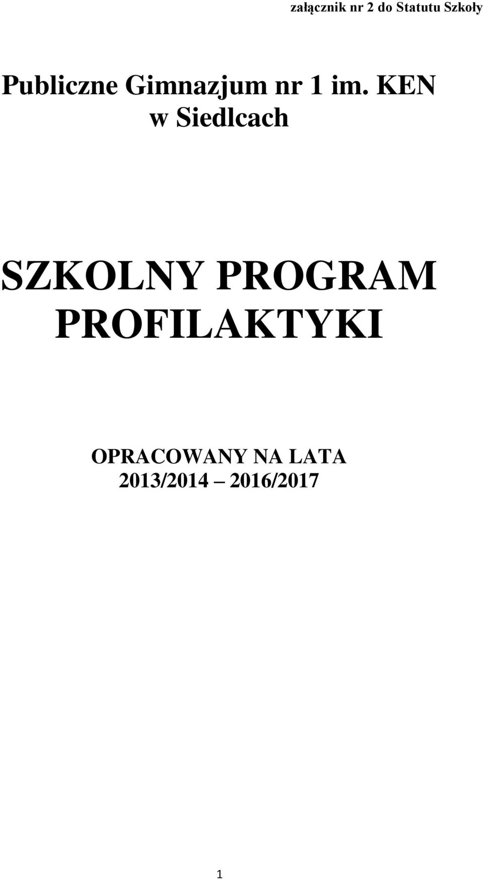 KEN w Siedlcach SZKOLNY PROGRAM