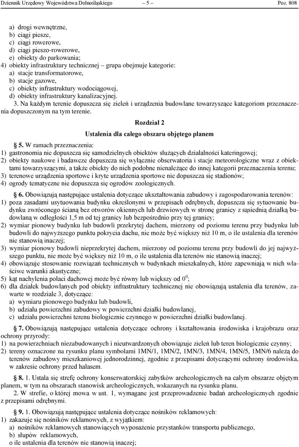 transformatorowe, b) stacje gazowe, c) obiekty infrastruktury wodociągowej, d) obiekty infrastruktury kanalizacyjnej. 3.