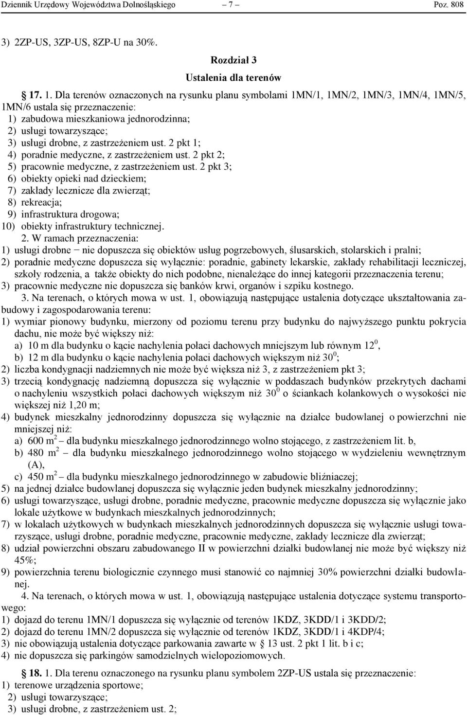 drobne, z zastrzeżeniem ust. 2 pkt 1; 4) poradnie medyczne, z zastrzeżeniem ust. 2 pkt 2; 5) pracownie medyczne, z zastrzeżeniem ust.