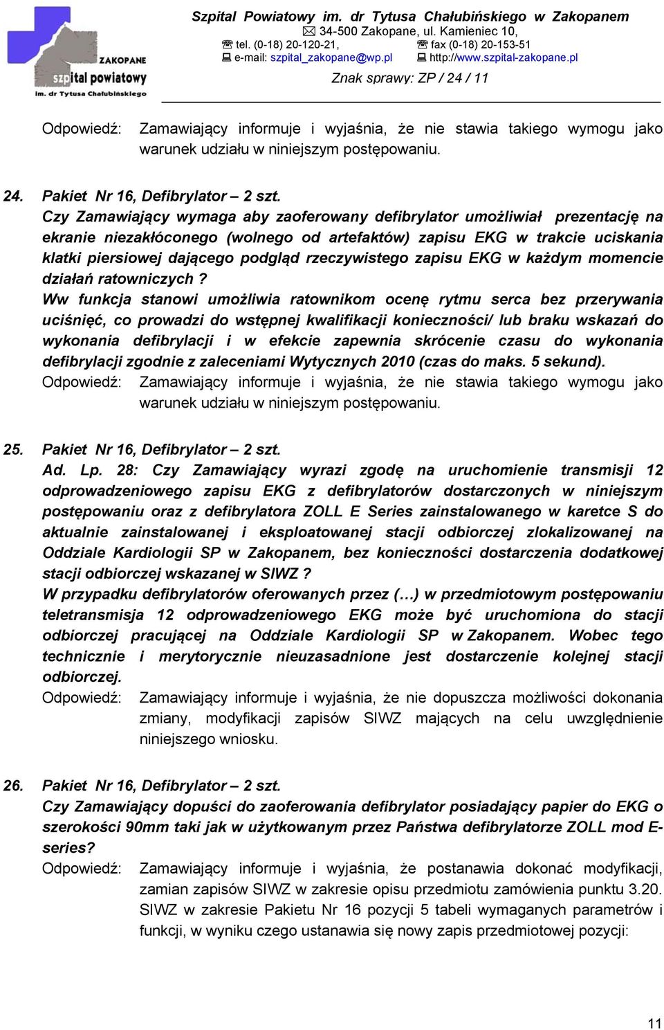 rzeczywistego zapisu EKG w każdym momencie działań ratowniczych?