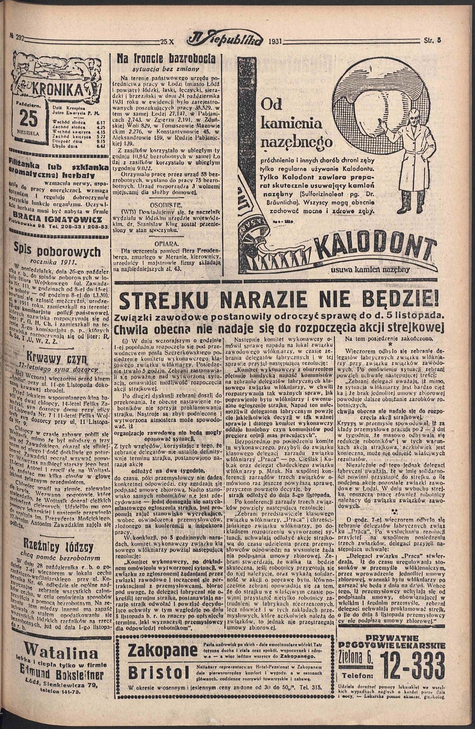 Oczy w I- ''crbata musi być nabyta w firmie rii?? A C l A IGMATOW1C* ^owak. qq. j mit 208-33 I 208-53. s Pis poborowych rocznika 1911. ą a ^n!