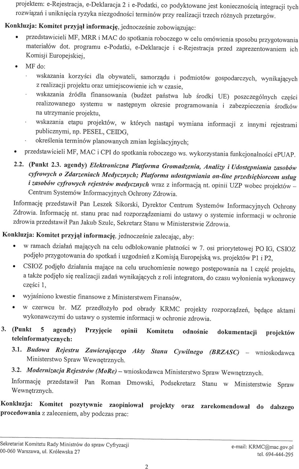 programu e-podatki, e-deklaracje i e-rejestracja przed zaprezentowaniem ich Komisji Europejskiej, MFdo: wskazania korzyści dla obywateli, samorządu i podmiotów gospodarczych, wynikających z