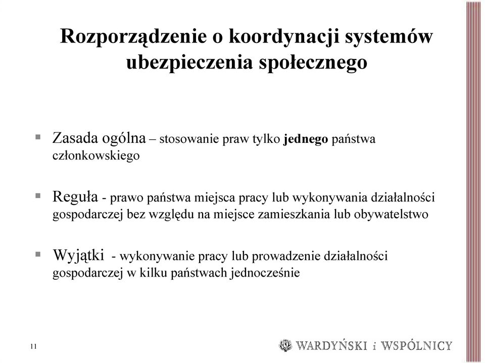 wykonywania działalności gospodarczej bez względu na miejsce zamieszkania lub obywatelstwo