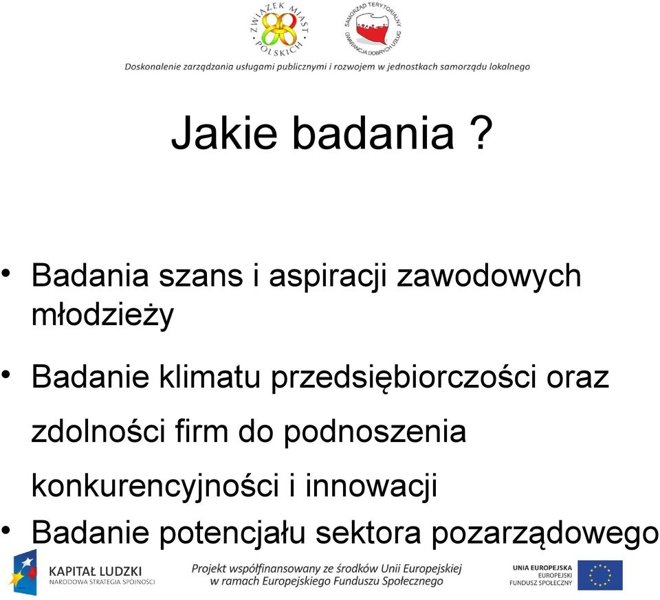 Badanie klimatu przedsiębiorczości oraz zdolności