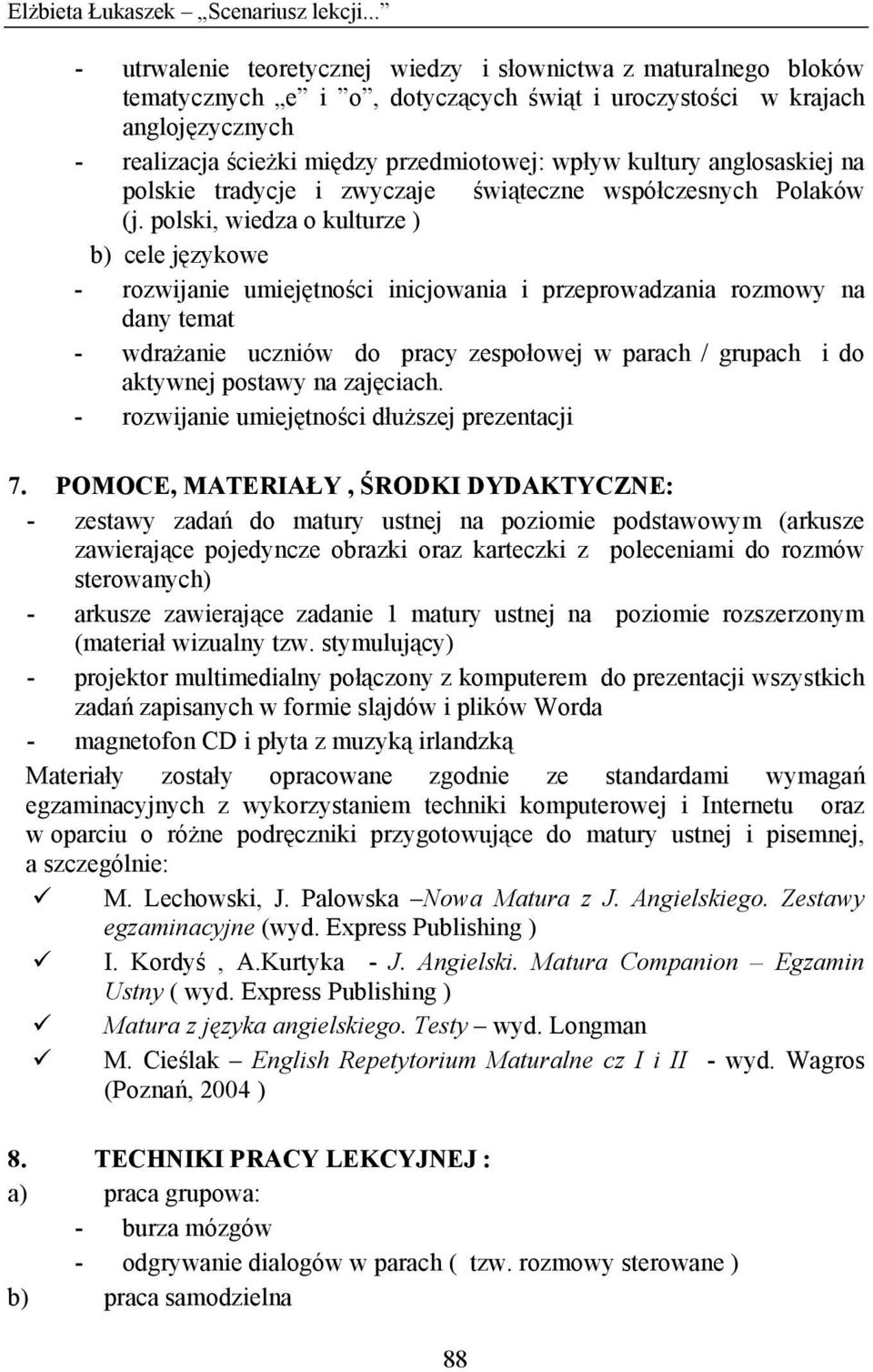 kultury anglosaskiej na polskie tradycje i zwyczaje świąteczne współczesnych Polaków (j.