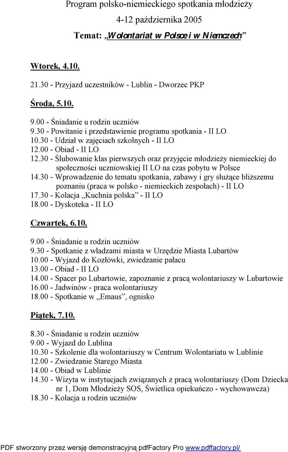 30 - Ślubowanie klas pierwszych oraz przyjęcie młodzieży niemieckiej do społeczności uczniowskiej II LO na czas pobytu w Polsce 14.