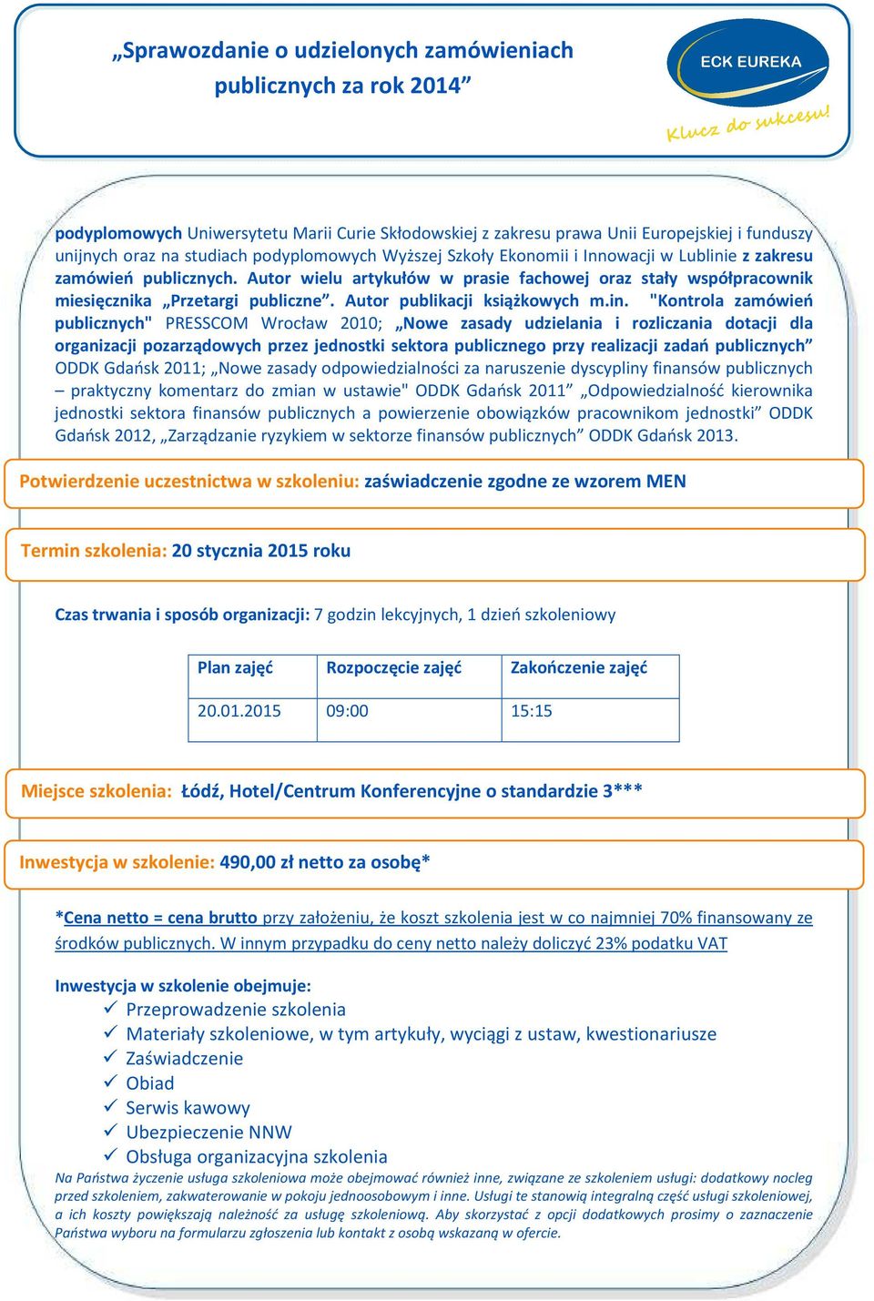 "Kontrola zamówień publicznych" PRESSCOM Wrocław 2010; Nowe zasady udzielania i rozliczania dotacji dla organizacji pozarządowych przez jednostki sektora publicznego przy realizacji zadań publicznych