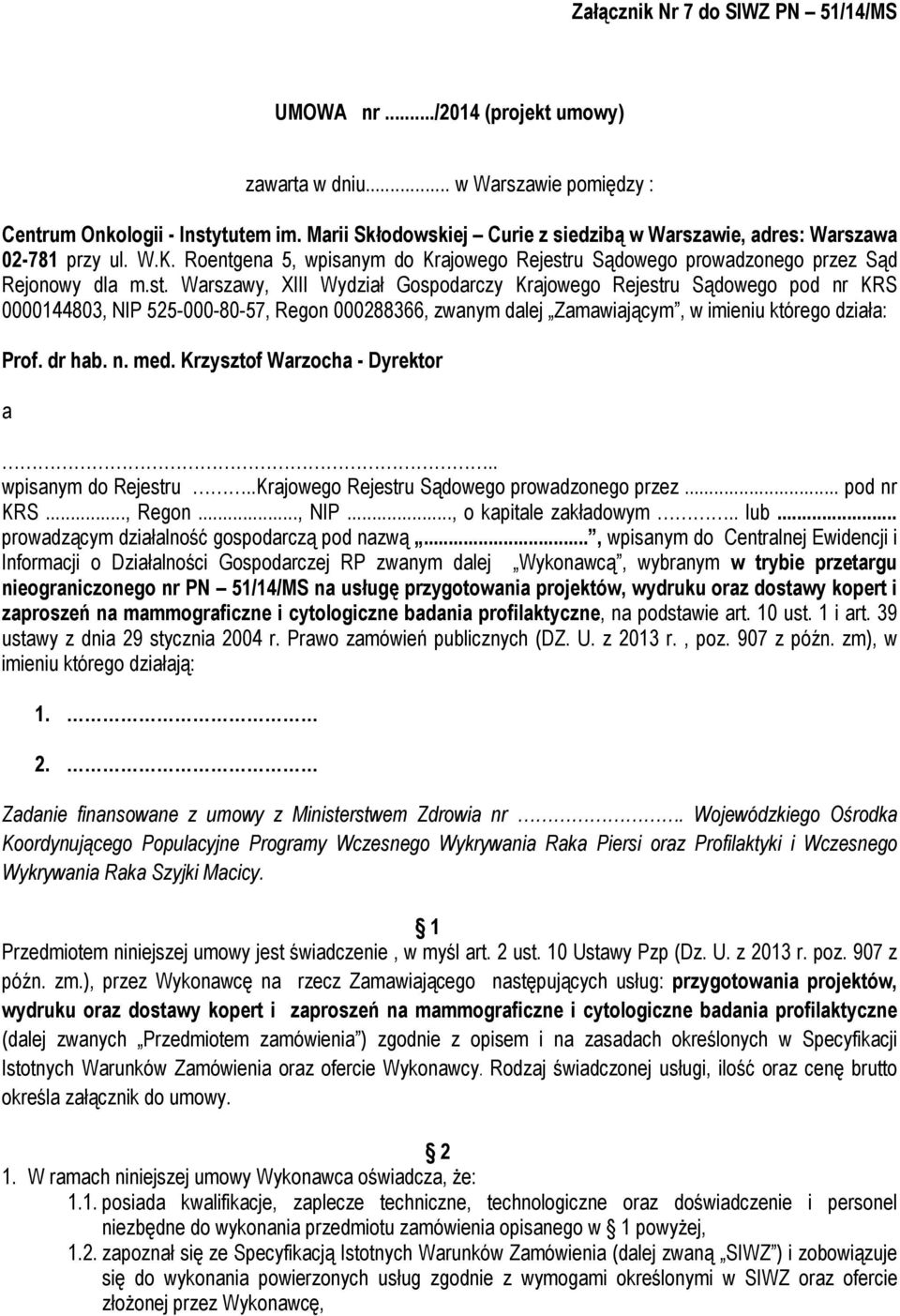 u Sądowego prowadzonego przez Sąd Rejonowy dla m.st.