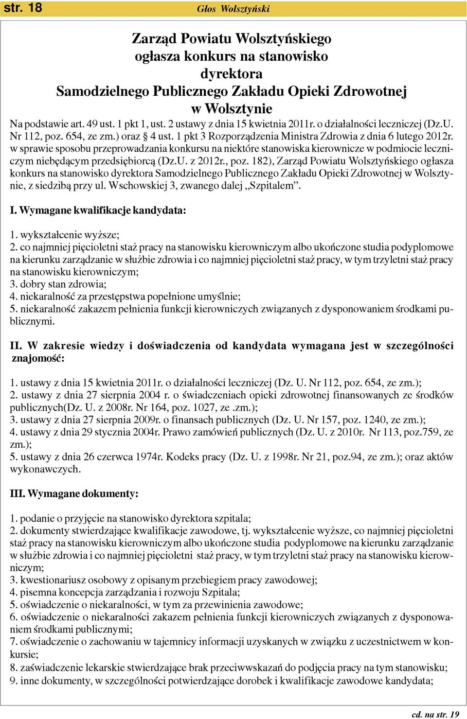 w sprawie sposobu przeprowadzania konkursu na niektóre stanowiska kierownicze w podmiocie leczniczym niebêd¹cym przedsiêbiorc¹ (Dz.U. z 2012r., poz.