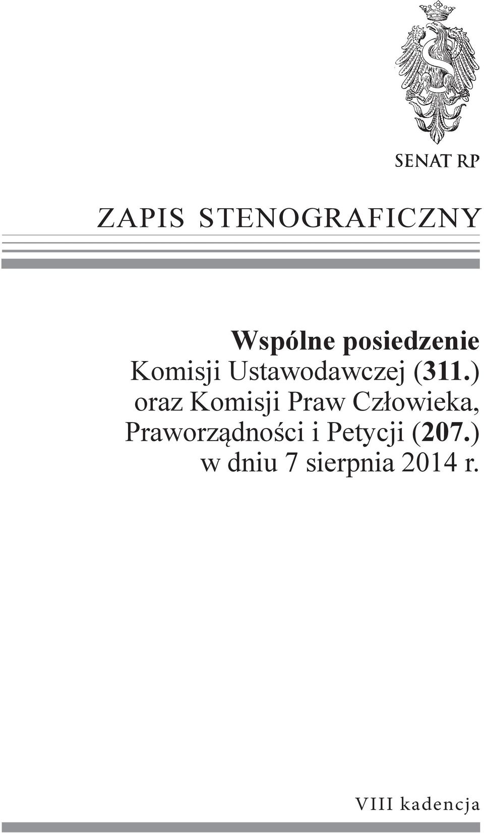 ) oraz Komisji Praw Człowieka,