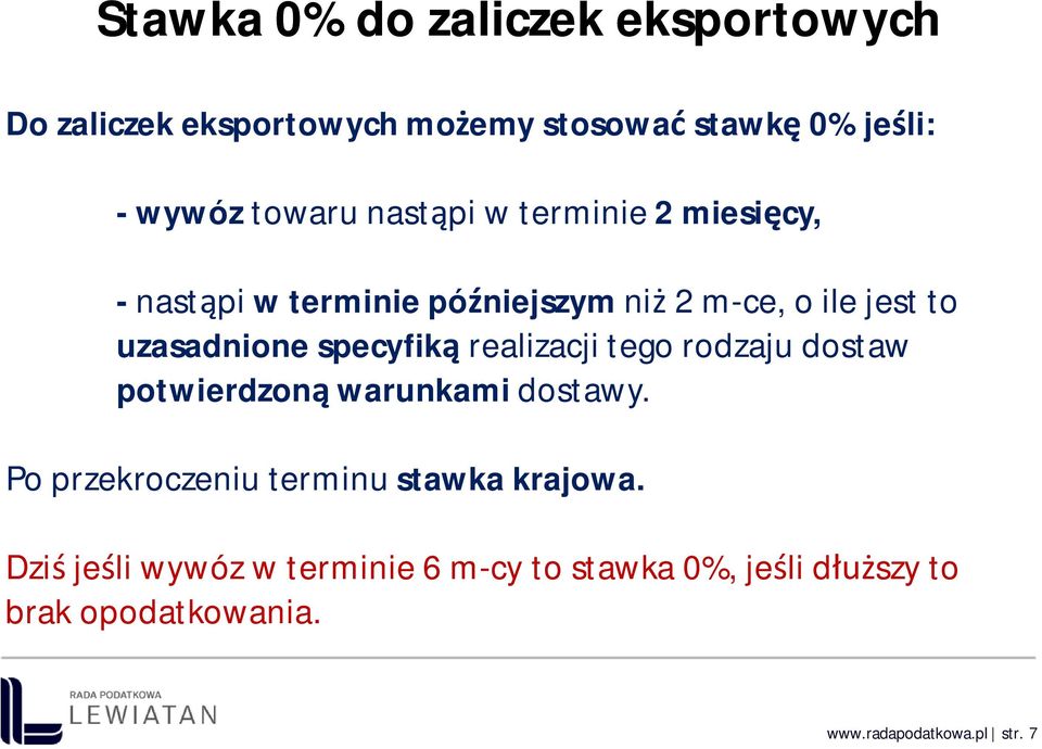 specyfik realizacji tego rodzaju dostaw potwierdzon warunkami dostawy.