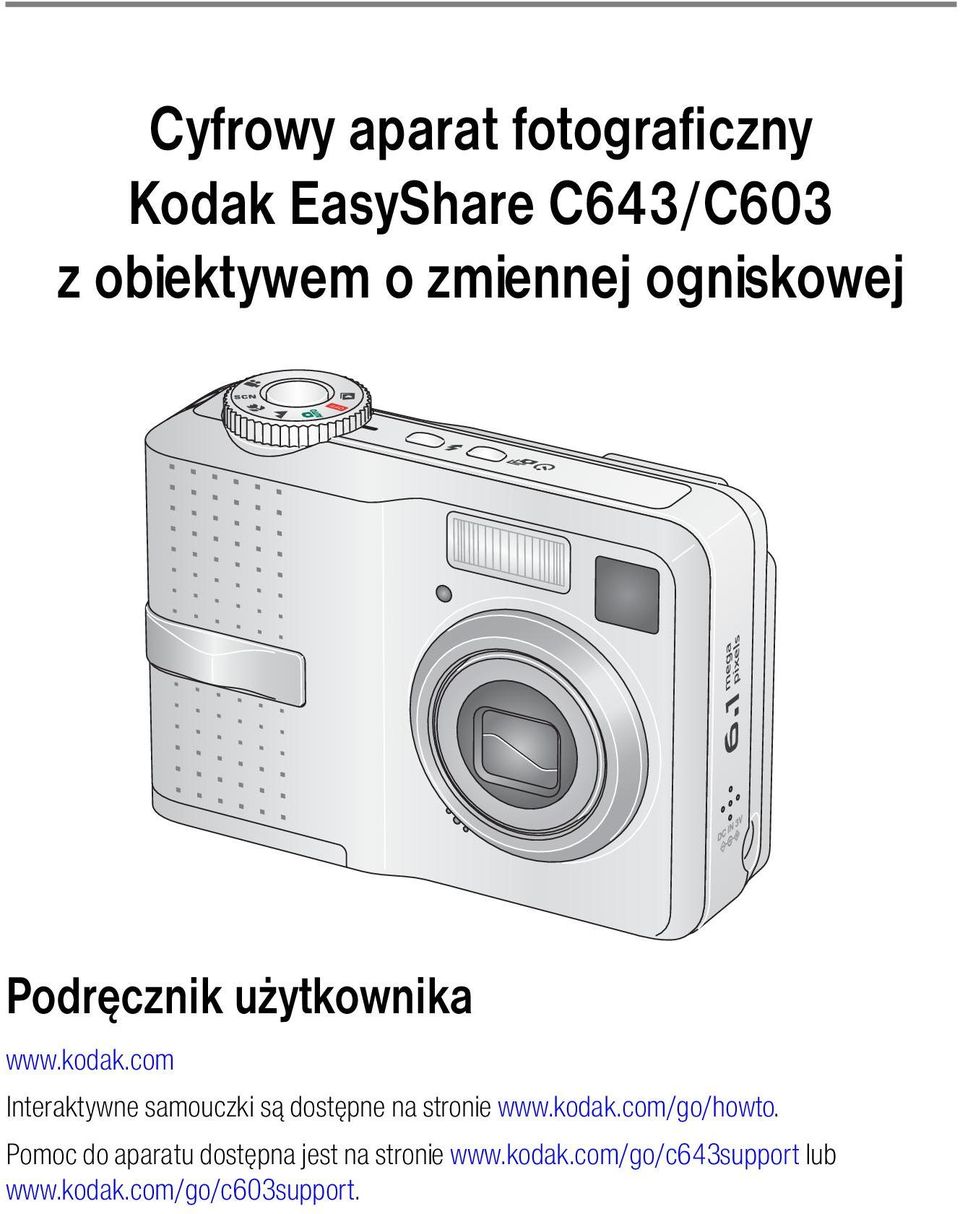 com Interaktywne samouczki są dostępne na stronie www.kodak.com/go/howto.