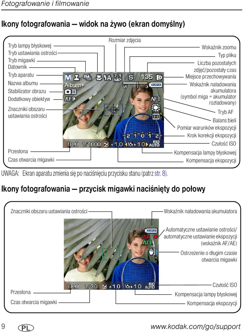 Ikony fotografowania przycisk migawki naciśnięty do połowy Wskaźnik zoomu Typ pliku Liczba pozostałych zdjęć/pozostały czas Miejsce przechowywania Wskaźnik naładowania akumulatora (symbol miga =