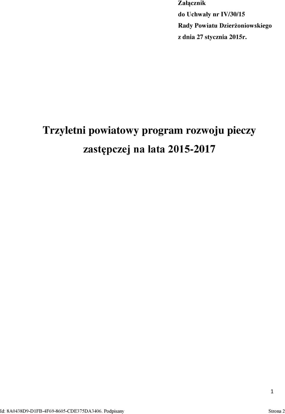 Trzyletni powiatowy program rozwoju pieczy zastępczej