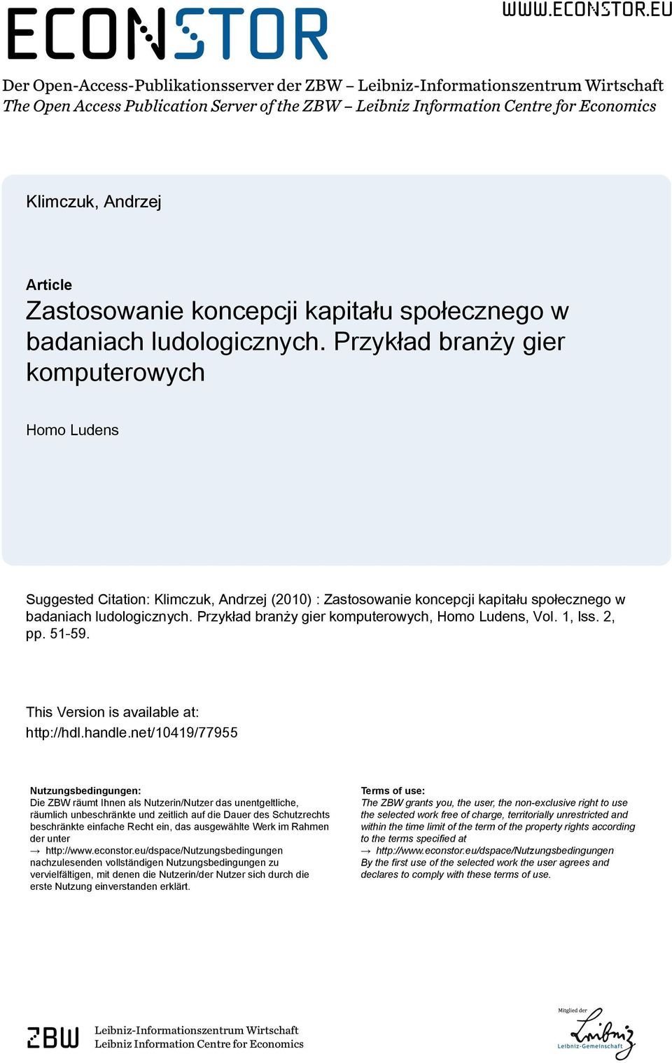 eu Der Open-Access-Publikationsserver der ZBW Leibniz-Informationszentrum Wirtschaft The Open Access Publication Server of the ZBW Leibniz Information Centre for Economics Klimczuk, Andrzej Article