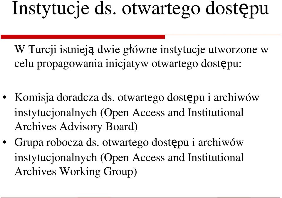 inicjatyw otwartego dostępu: Komisja doradcza ds.