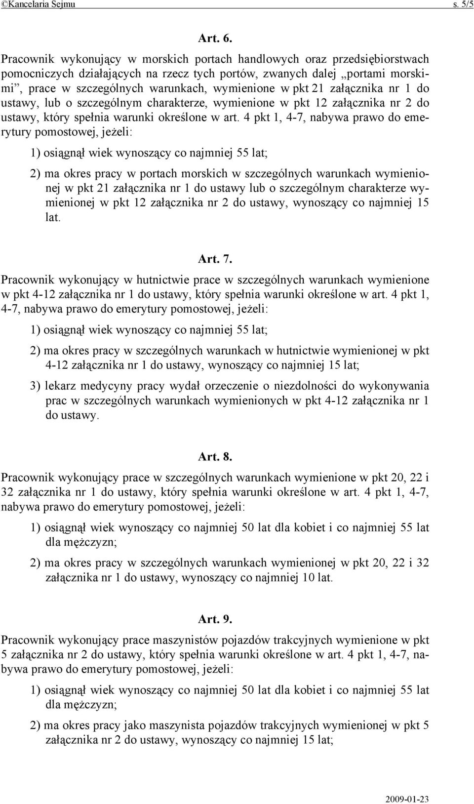 pkt 21 załącznika nr 1 do ustawy, lub o szczególnym charakterze, wymienione w pkt 12 załącznika nr 2 do ustawy, który spełnia warunki określone w art.