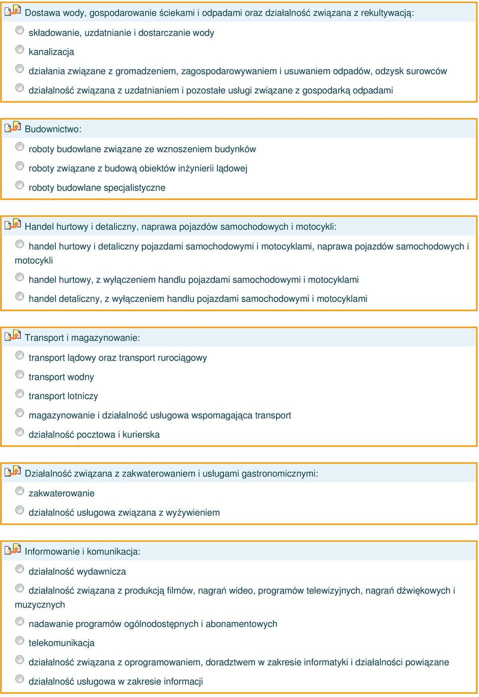 budynków roboty związane z budową obiektów inżynierii lądowej roboty budowlane specjalistyczne Handel hurtowy i detaliczny, naprawa pojazdów samochodowych i motocykli: handel hurtowy i detaliczny