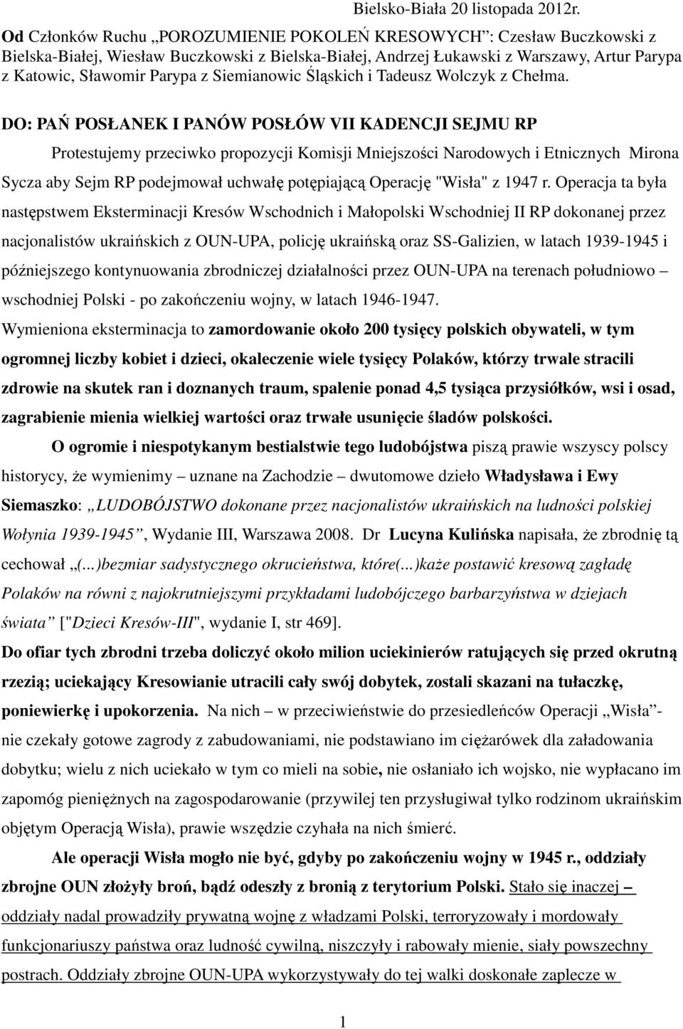 Siemianowic Śląskich i Tadeusz Wolczyk z Chełma.