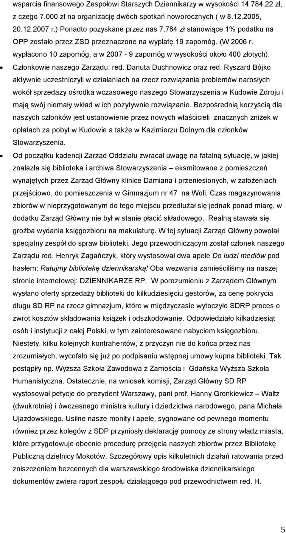 Członkowie naszego Zarządu: red. Danuta Duchnowicz oraz red.