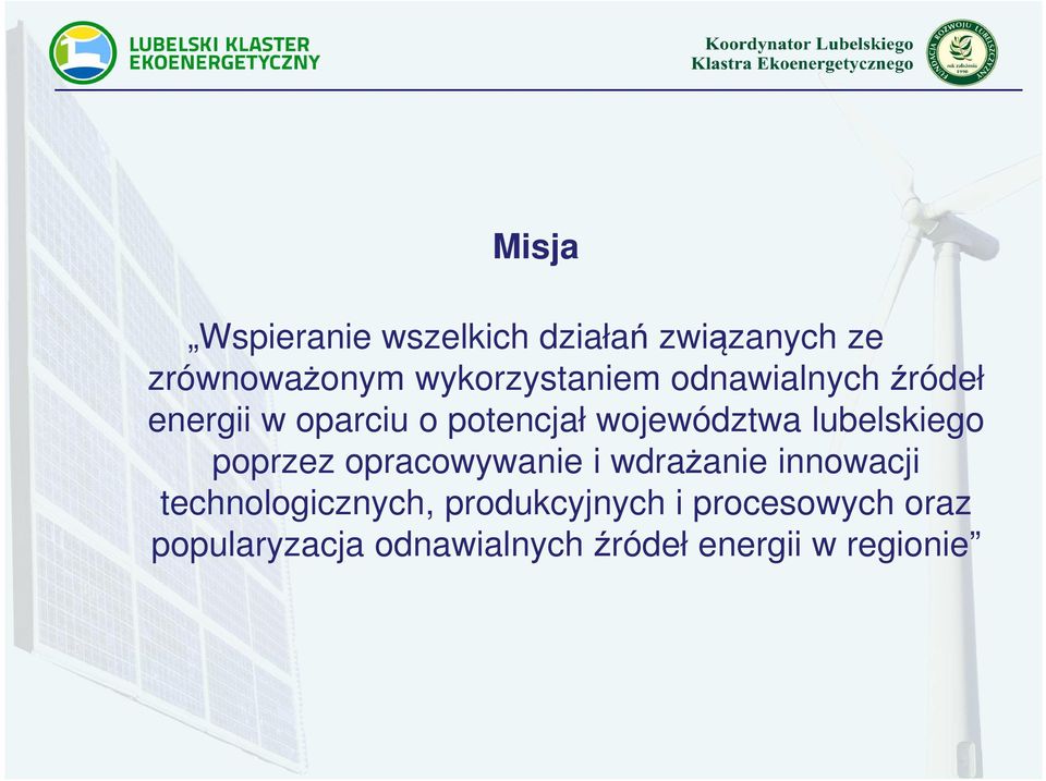 województwa lubelskiego poprzez opracowywanie i wdrażanie innowacji